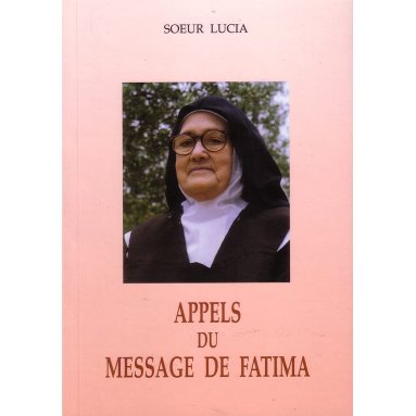 Soeur Lucie - Appels du message de Fatima