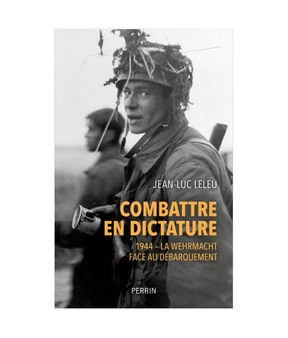 Jean-Luc Leleu - Combattre en dictature