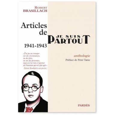 Robert Brasillach - Articles de 1941-1943