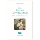 Sainte Jeanne Beretta Molla - Médecin mère de famille jusqu'au bout