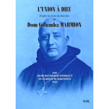 L'union à Dieu d'après les lettres de direction de Dom Columba Marmion