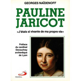 Georges Naidenoff - Pauline Jaricot