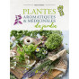 Alain Soubre - Plantes aromatiques et médicinales du jardin