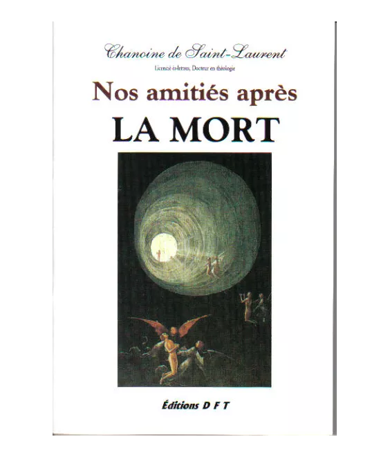 Nos Amitiés après la Mort