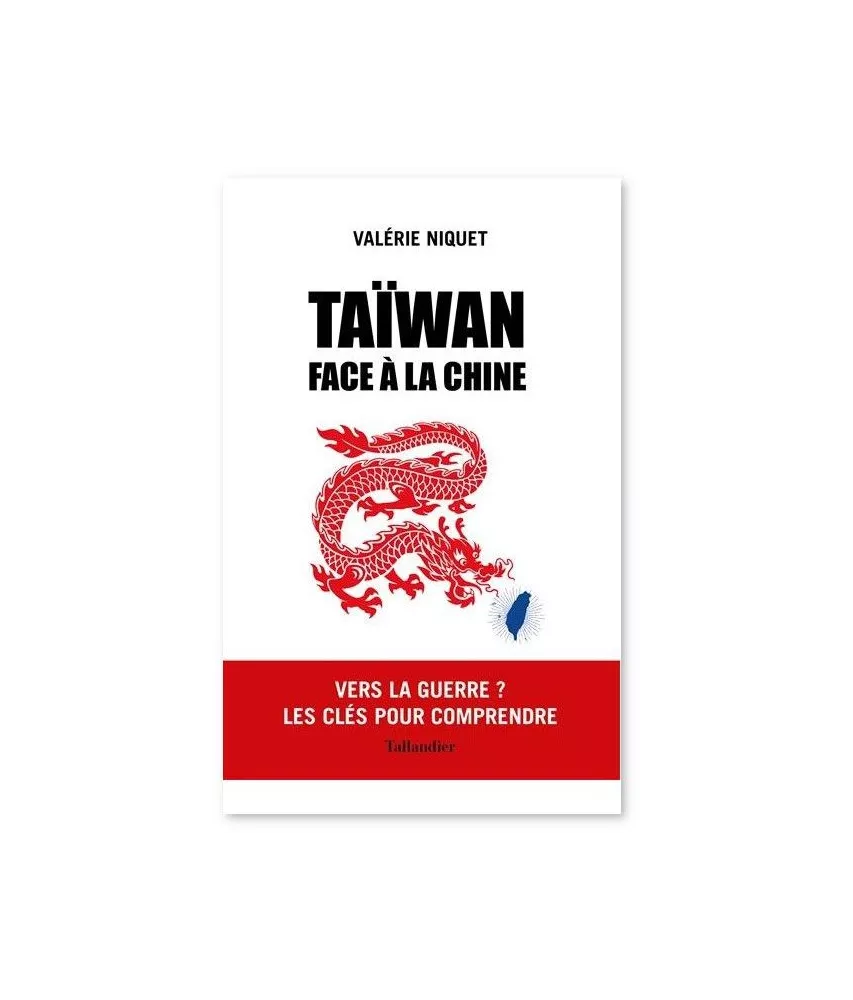 Taïwan face à la Chine