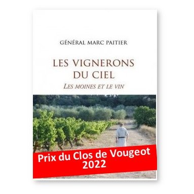 Marc Paitier - Les vignerons du ciel - Les moines et le vin