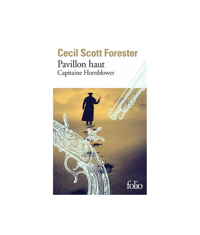 Cécil Scott Forester - Capitaine Hornblower tome 3