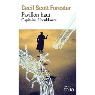 Cécil Scott Forester - Capitaine Hornblower tome 3
