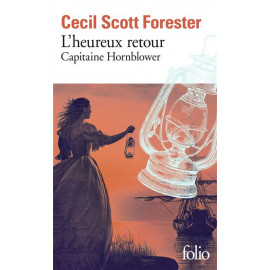 Cécil Scott Forester - Capitaine Hornblower Tome 1