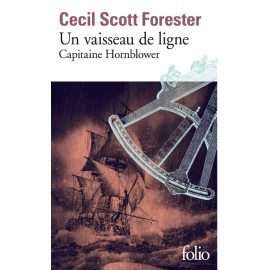 Cécil Scott Forester - Capitaine Hornblower Tome 2