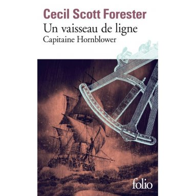 Cécil Scott Forester - Capitaine Hornblower Tome 2