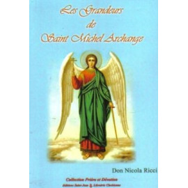 Les grandeurs de saint Michel Archange