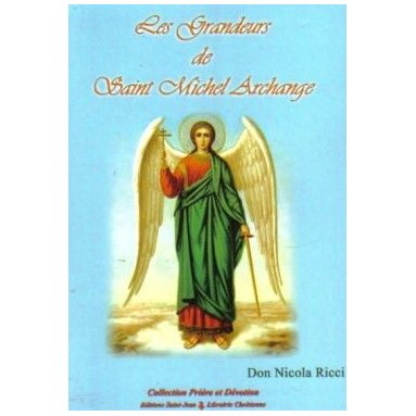 Les grandeurs de saint Michel Archange
