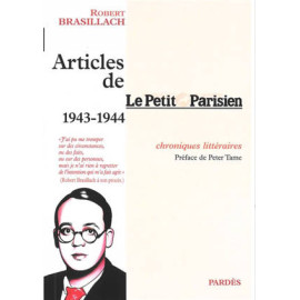Robert Brasillach - Articles de Le petit parisien 1943 1944