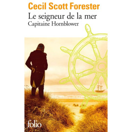 Cécil Scott Forester - Capitaine Hornblower Tome 4
