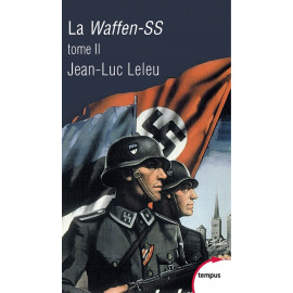 Jean-Luc Leleu - La Waffen-SS