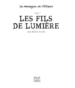 Les messagers de l'Alliance Tome 7