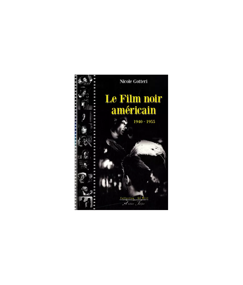 Le film noir amércain - 1940-1955