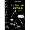Le film noir amércain - 1940-1955