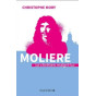Christophe Mory - Molière le chrétien malgré lui