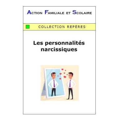 Amaury Lahire - Les personnalités narcissiques