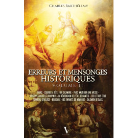 Charles Barthélémy - erreurs et mensonges historiques volume 2