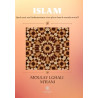 Islam - Quels sont ses fondamentaux et sa place dans le monde actuel