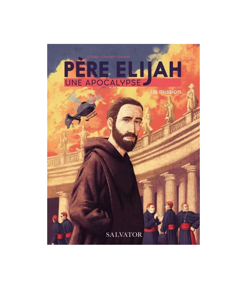 Père Élijah une Apocalypse - Tome 1