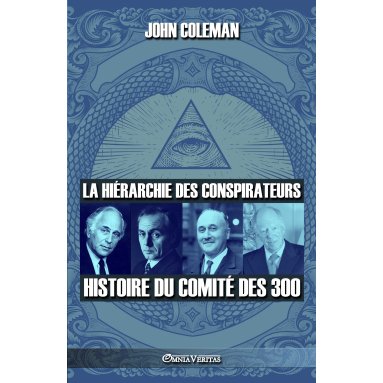 John Coleman - La hiérarchie des conspirateurs