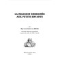 Mgr Gaston de Ségur - La religion enseignée aux petits enfants