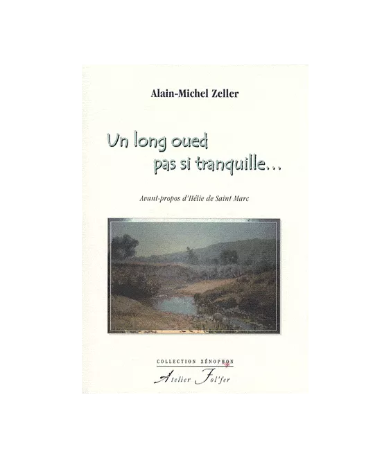 Un long oued pas si tranquille...