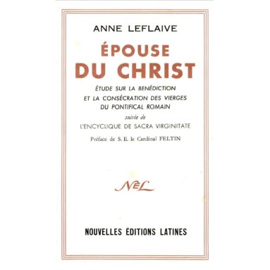 Anne Leflaive - Epouse du Christ