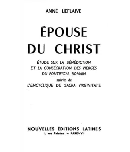 Anne Leflaive - Epouse du Christ