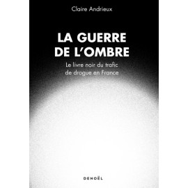 Claire Andrieux - La guerre de l'ombre