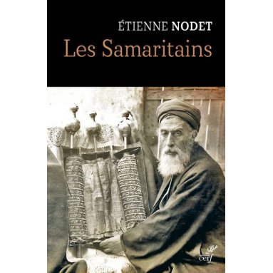 Etienne Nodet - Les Samaritains