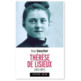 Sainte Thérèse de Lisieux 1873 1897