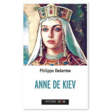 Anne de Kiev Epouse de Henri Ier