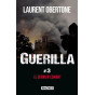 Laurent Obertone - Guerilla - Tome 3