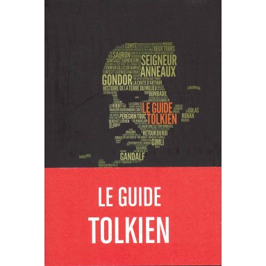 Yannick Chazareng - Le Guide Tolkien