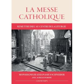 Mgr Athanasius Schneider - La Messe Catholique