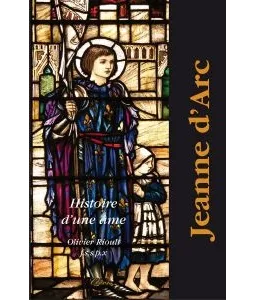 Jeanne d'Arc histoire d'une âme