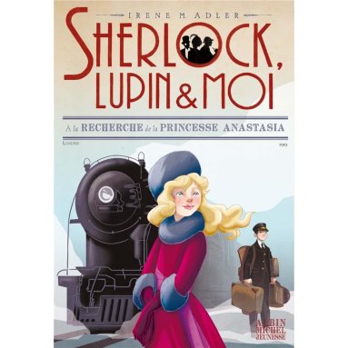 Irène Adler - Sherlock, Lupin et Moi - Tome 14