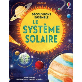 Rosie Dickins - Le système solaire