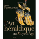 L'art héraldique au Moyen Âge