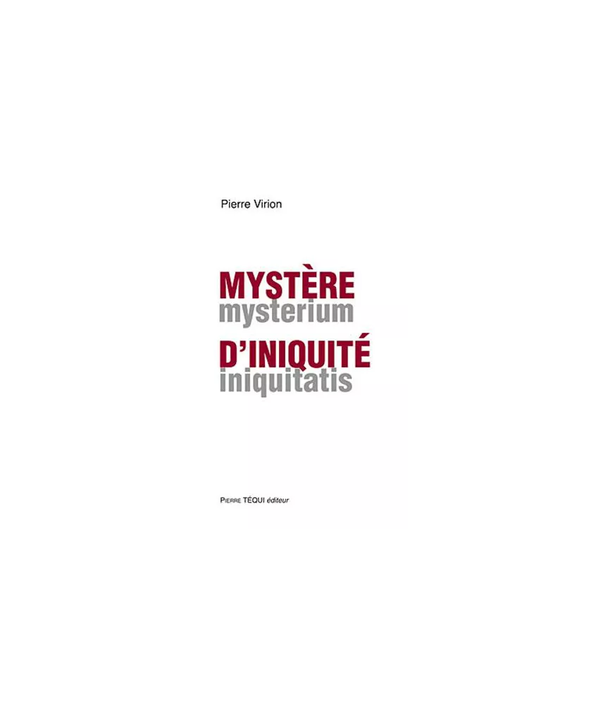 Mystère d'iniquité - Mysterium iniquitatis