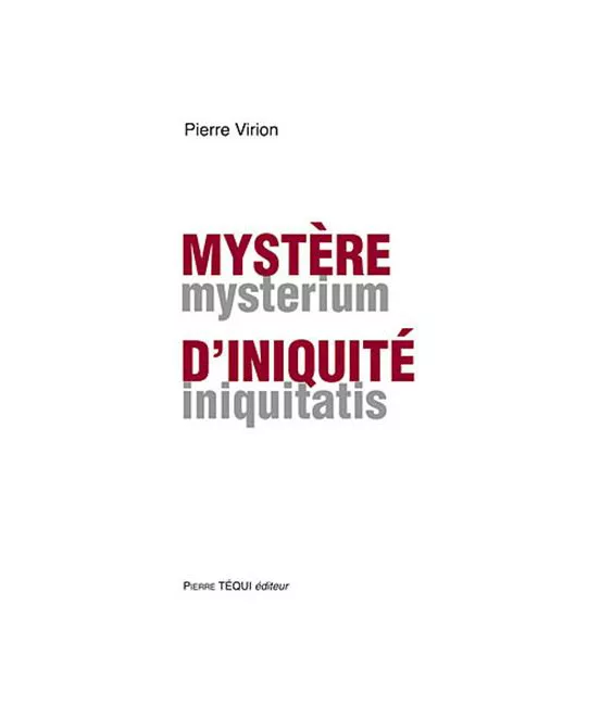 Mystère d'iniquité - Mysterium iniquitatis