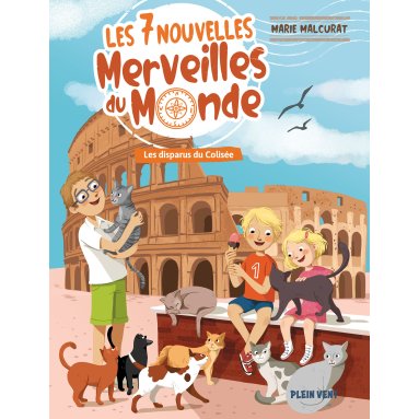 Marie Malcurat - Les 7 Nouvelles Merveilles du Monde - Volume 4