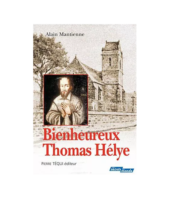 Bienheureux Thomas Hélye