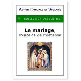 Le mariage, source de vie chrétienne