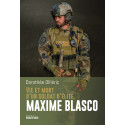 Maxime Blasco Vie et mort d'un soldat d'élite